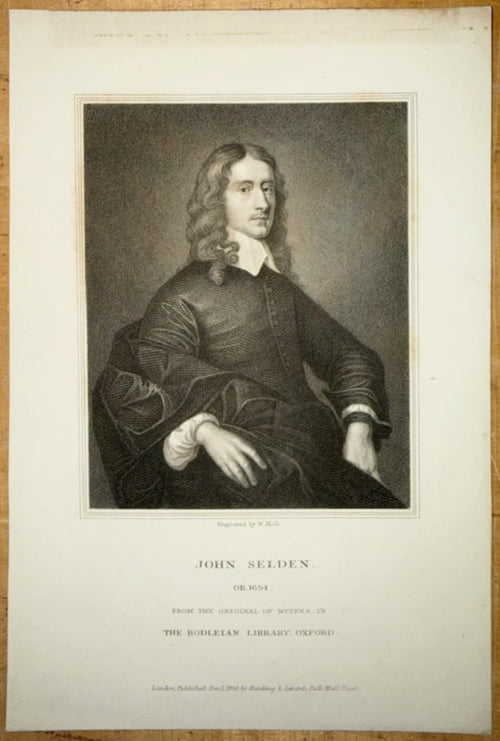 1829 WILLIAM HOLL ENGRAVING OF JOHN SELDEN AFTER DANIEL MYTENS, BODLEIAN LIBRARY OXFORD, 14.5IN x 16.5IN (37cm x 42cm)