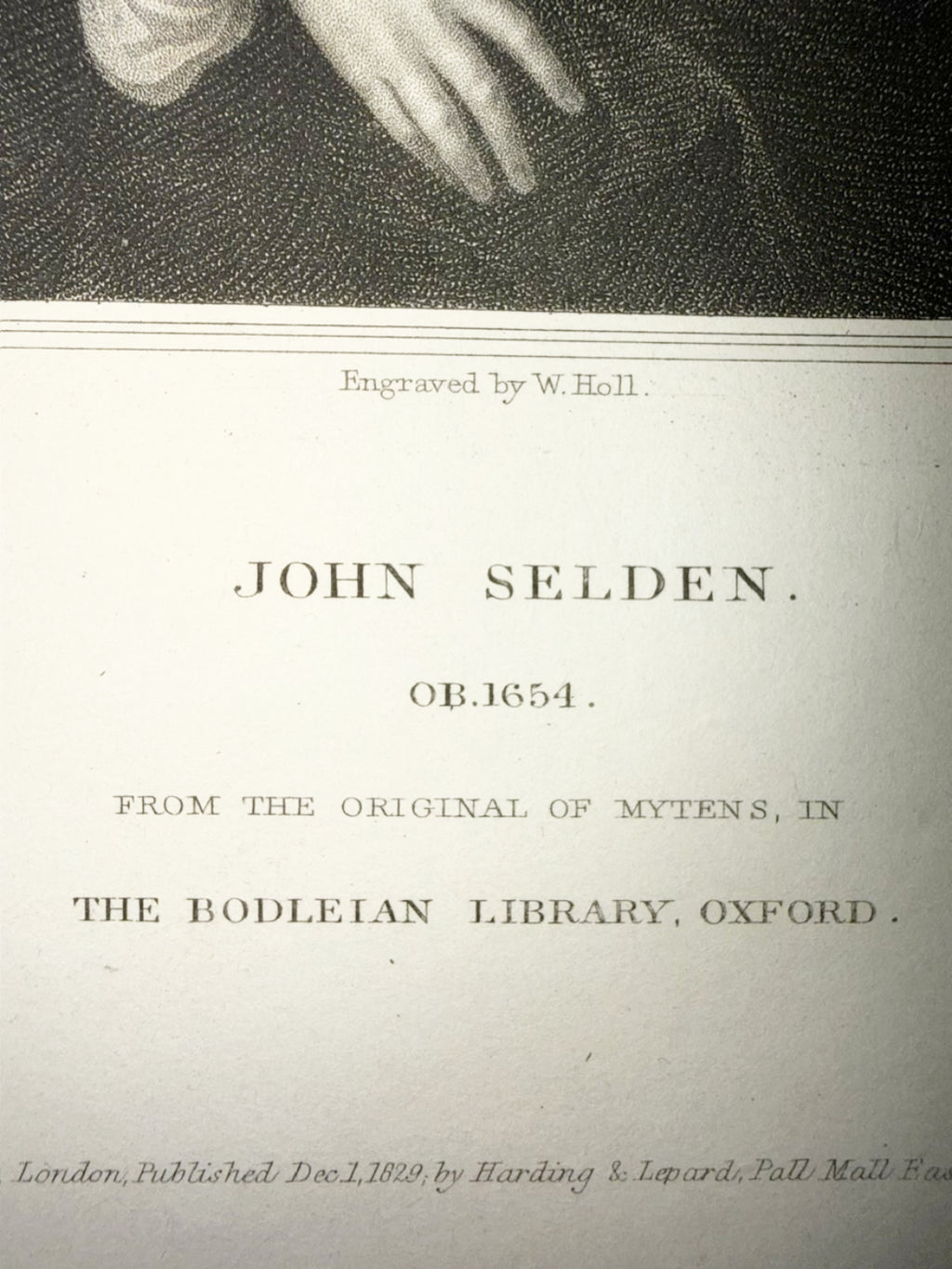 1829 WILLIAM HOLL ENGRAVING OF JOHN SELDEN AFTER DANIEL MYTENS, BODLEIAN LIBRARY OXFORD, 14.5IN x 16.5IN (37cm x 42cm)