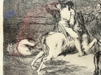 FRANCISCO JOSE DE GOYA Y LUCIENTES (1746-1828) ETCHING TITLED THE CELEBRATED PICADOR, 15IN x 19.25IN (38.1cm x 48.9cm)