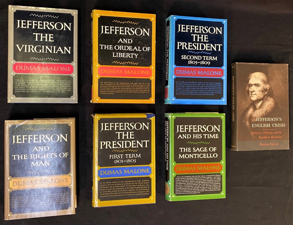 JEFFERSON AND HIS TIMES BY DUMAS MALONE, 3 VOLUMES SIGNED, 2 FIRST EDITIONS – 6 VOLUMES PLUS ONE MORE BOOK