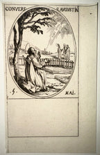 JACQUES CALLOT (1592-1635) ORIGINAL ETCHING TITLED CONVERSION DE S. AUGUSTIN, 7.25IN x 9.25IN (18cm x 23cm) WITH PROVENANCE