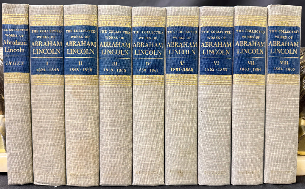 THE COLLECTED WORKS OF ABRAHAM LINCOLN BY ROY P. BASLER, 9 VOLUMES, 1953–1955
